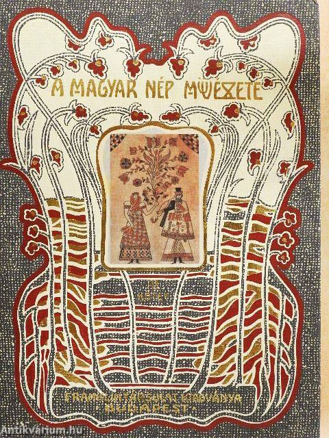A magyar nép művészete III.