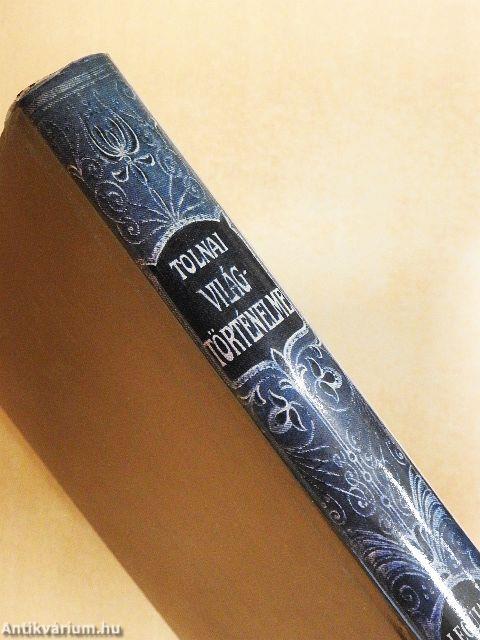 Tolnai Világtörténelme - A legujabb kor története III.