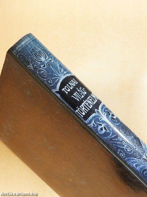 Tolnai Világtörténelme - A legujabb kor története II.