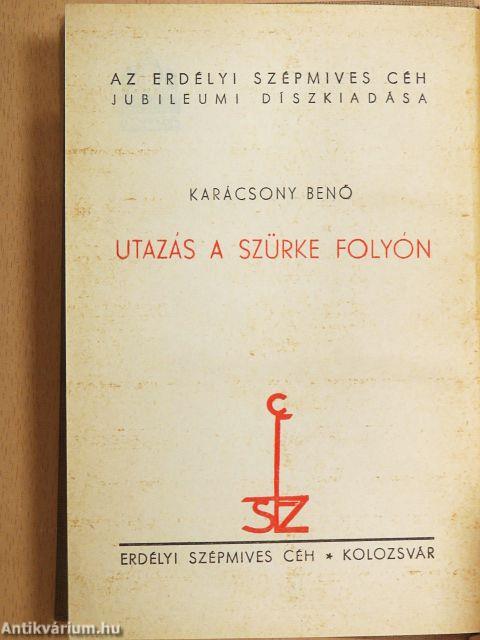 Utazás a szürke folyón