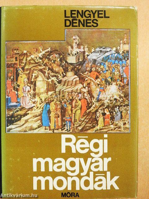 Régi magyar mondák