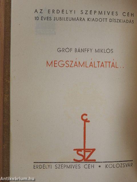 Megszámláltattál... I-II./És hijjával találtattál I-II./Darabokra szaggattatol