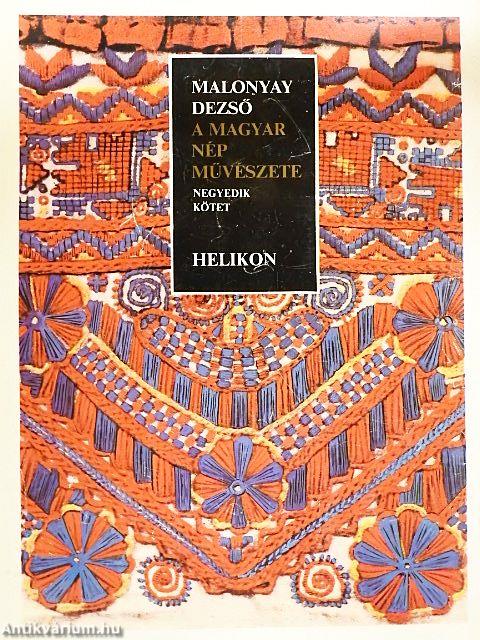 A magyar nép művészete IV.