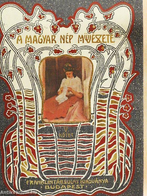A magyar nép művészete V.