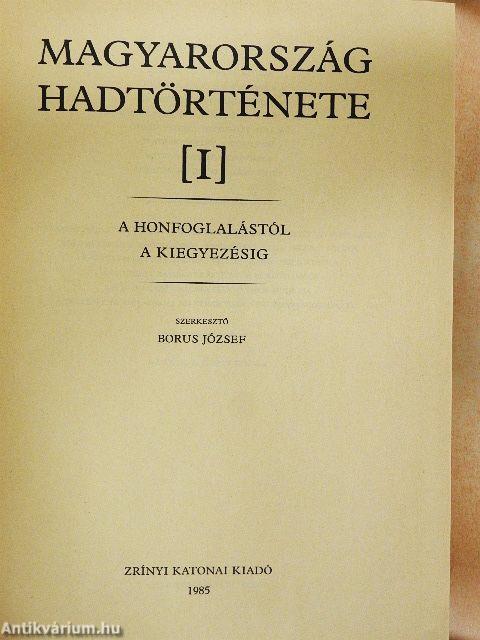 Magyarország hadtörténete 1-2.