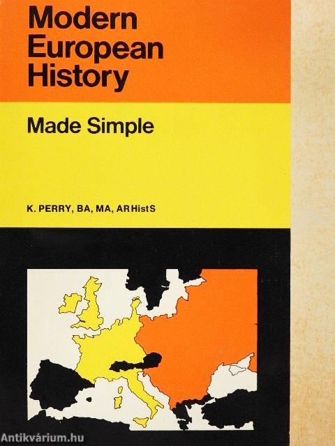 Modern European History Made Simple