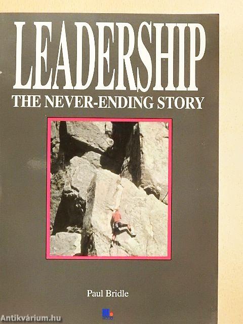 Leadership the Never-Ending Story