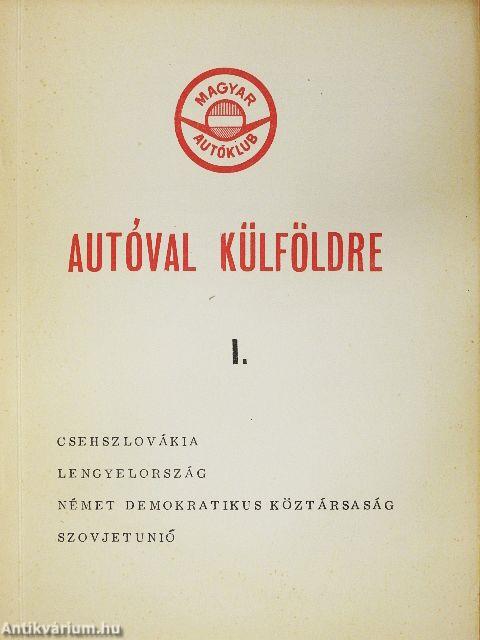Autóval külföldre I.