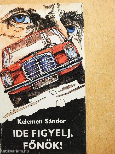 Ide figyelj, főnök!