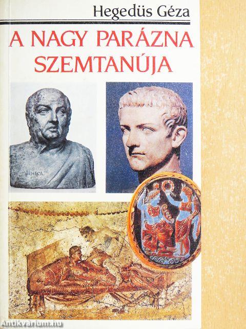 A Nagy Parázna szemtanúja