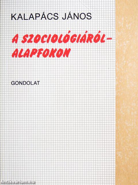 A szociológiáról - alapfokon