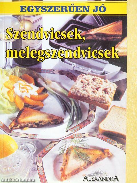 Szendvicsek, melegszendvicsek