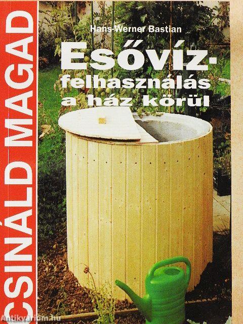 Esővíz-felhasználás a ház körül