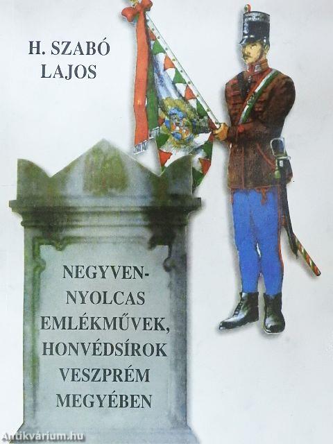 Negyvennyolcas emlékművek, honvédsírok Veszprém megyében