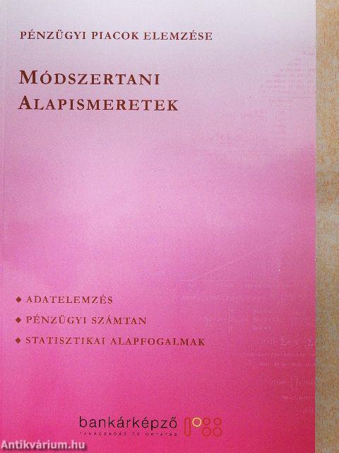 A pénzügyi elemzések módszertani alapjai