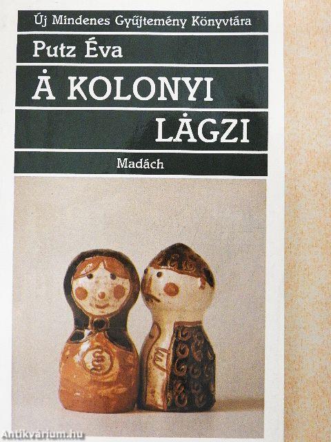 A kolonyi lagzi