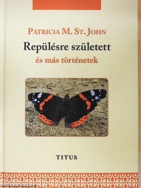 Repülésre született