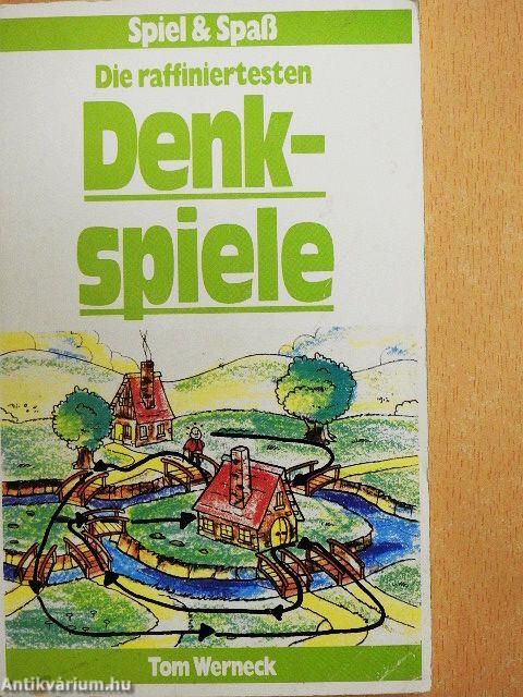 Die raffiniertesten Denkspiele