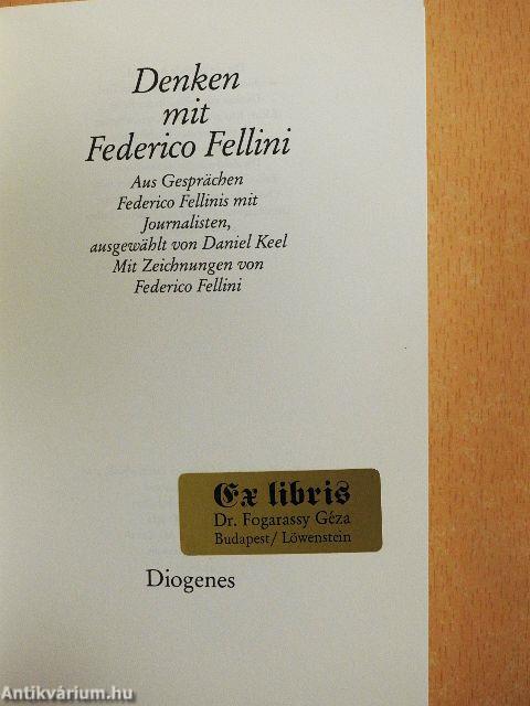 Denken mit Federico Fellini