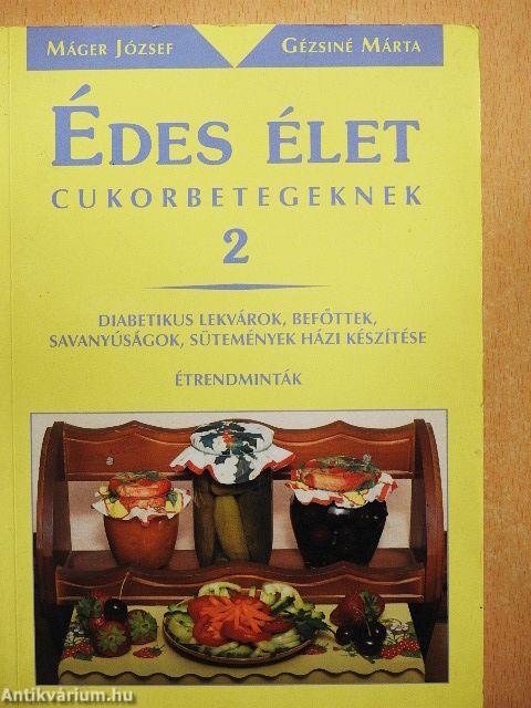Édes élet cukorbetegeknek 2.