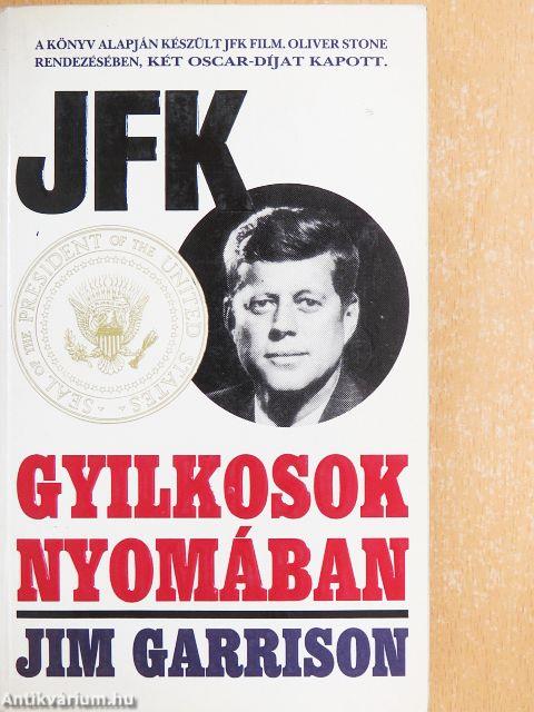 JFK - gyilkosok nyomában
