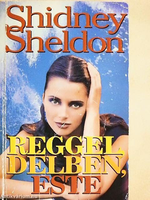 Reggel, délben, este