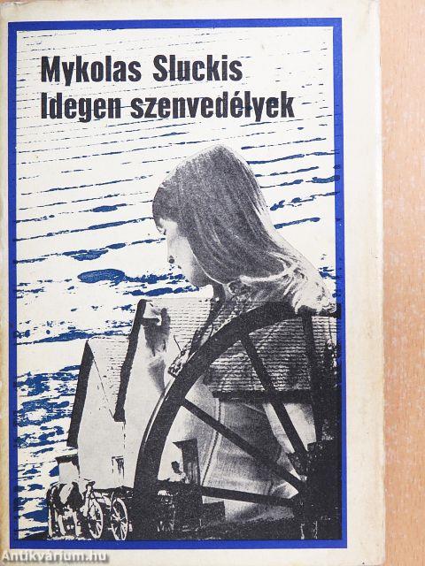 Idegen szenvedélyek