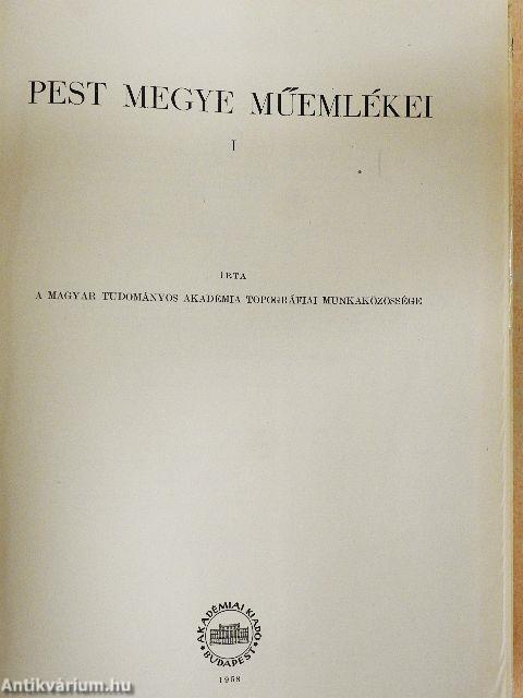 Pest megye műemlékei I.