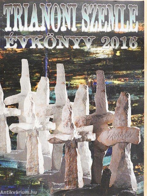 Trianoni Szemle Évkönyv 2016