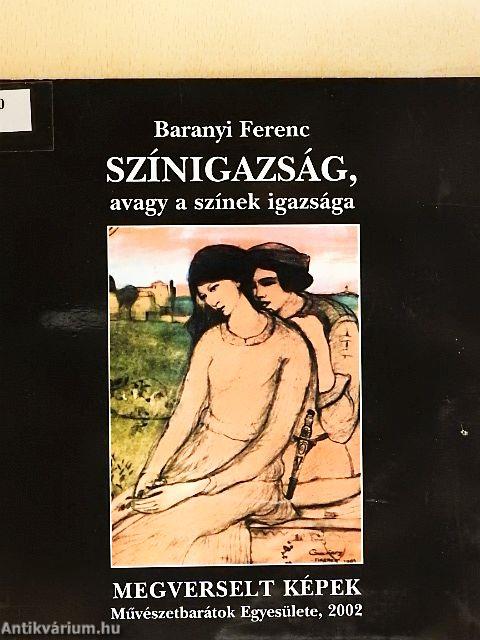 Színigazság, avagy a színek igazsága