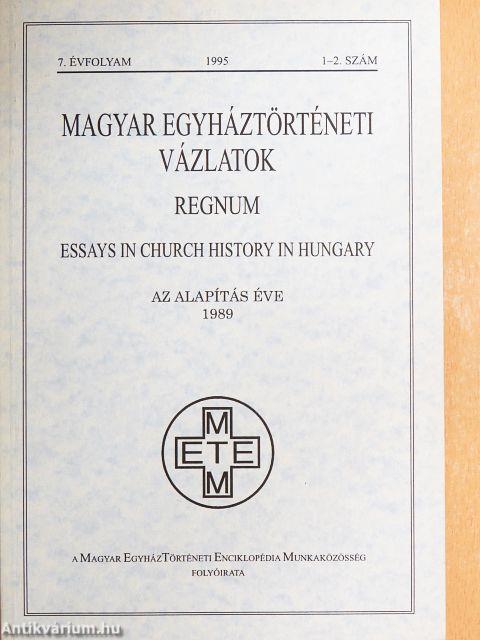 Magyar Egyháztörténeti Vázlatok 1995/1-2.