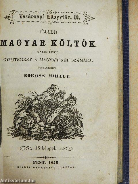 Utazások az éjszaki sarkvidékeken/Víg elbeszélések/A legvitézebb huszár/Újabb magyar költők