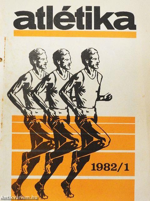 Atlétika 1982. (nem teljes évfolyam)