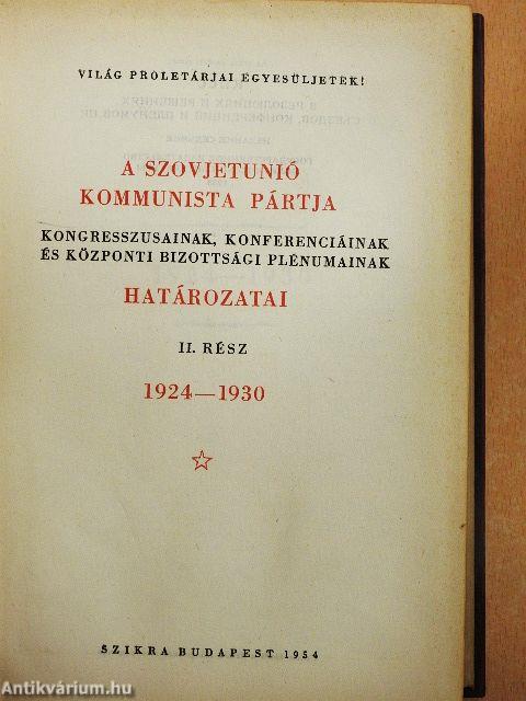 Az SZKP kongresszusainak, konferenciáinak és központi bizottsági plénumának határozatai II.