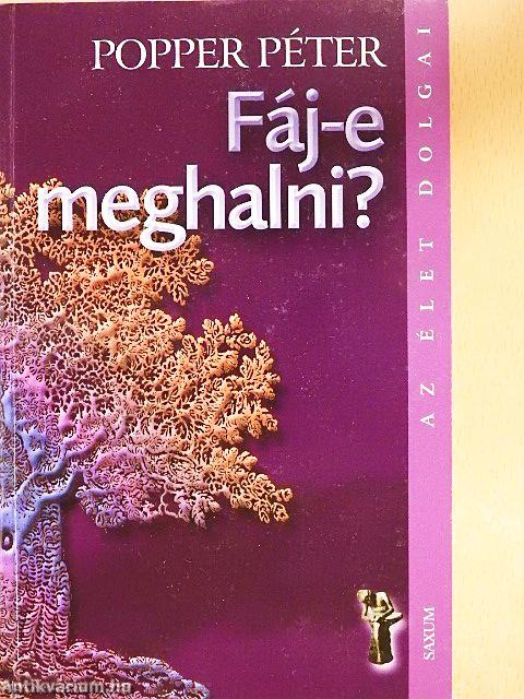 Fáj-e meghalni?