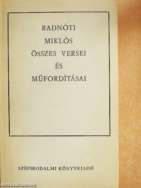Radnóti Miklós összes versei és műfordításai