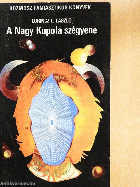 A Nagy Kupola szégyene