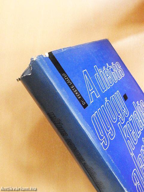 A diétás gyógykezelés alapjai