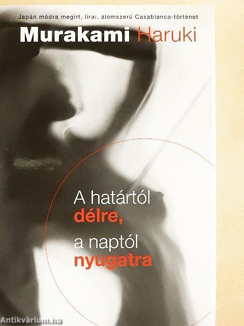 A határtól délre, a naptól nyugatra