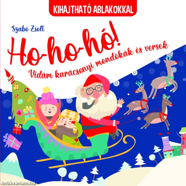 Ho-ho-ho! Vidám karácsonyi mondókák és versek