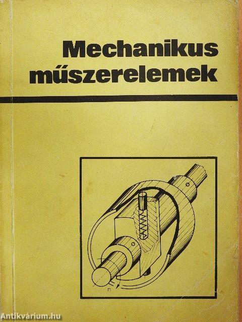 Mechanikus műszerelemek