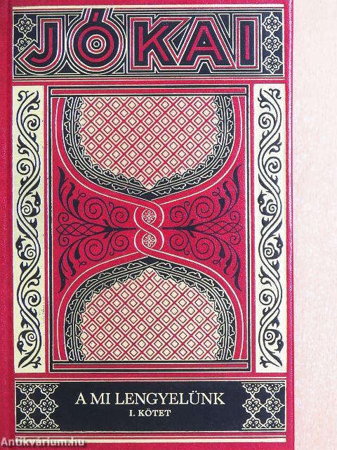 A mi lengyelünk I-II.