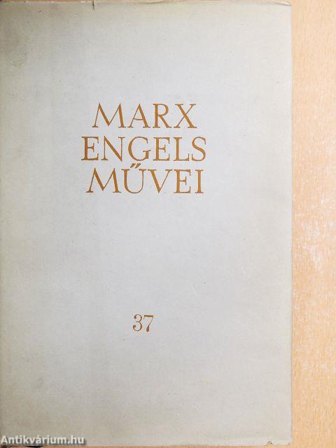 Karl Marx és Friedrich Engels művei 37.