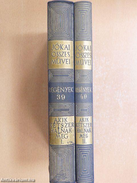 Akik kétszer halnak meg I-II.