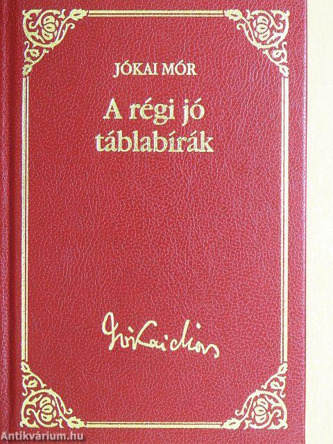 A régi jó táblabírák