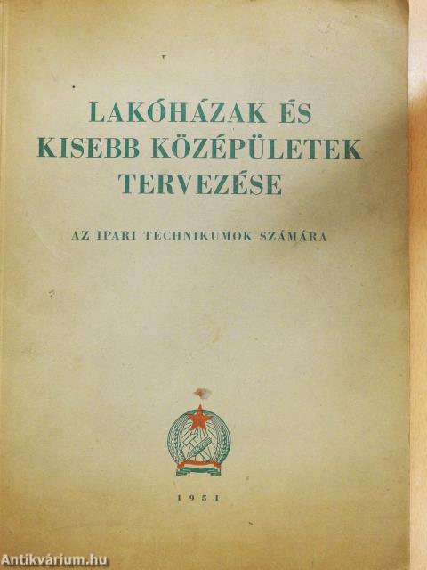 Lakóházak és kisebb középületek tervezése (dedikált példány)