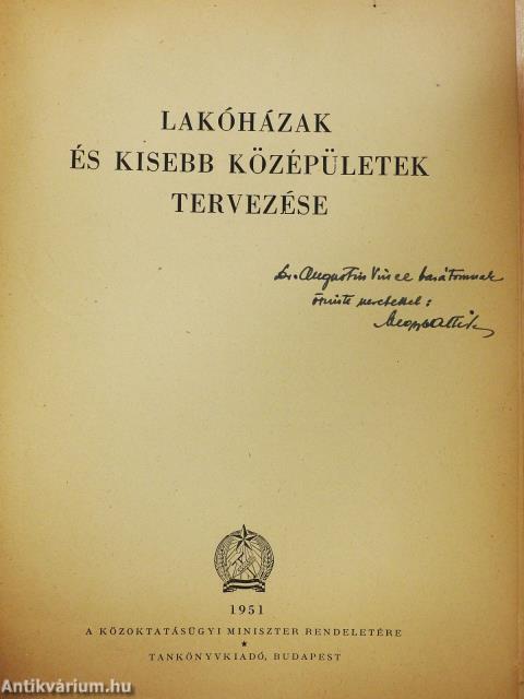 Lakóházak és kisebb középületek tervezése (dedikált példány)