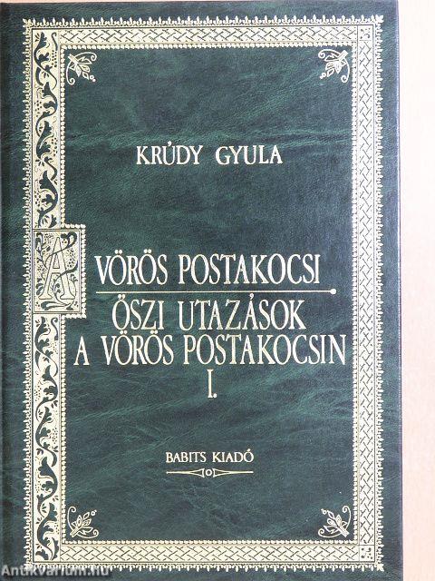 A vörös postakocsi/Őszi utazások a vörös postakocsin I-II.