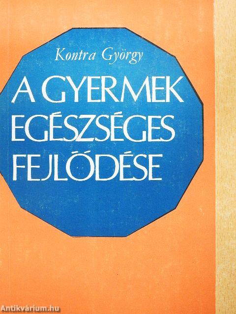 A gyermek egészséges fejlődése