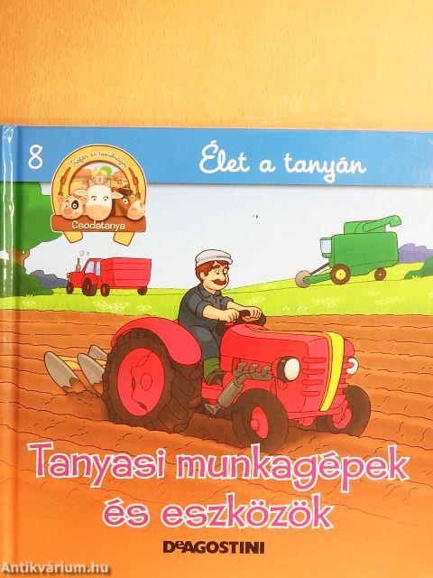 Tanyasi munkagépek és eszközök